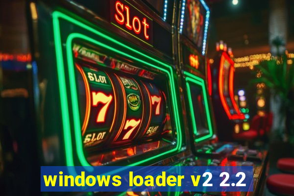 windows loader v2 2.2